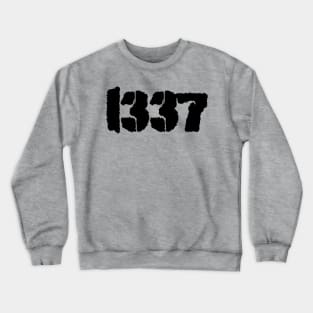 1337, black text Crewneck Sweatshirt